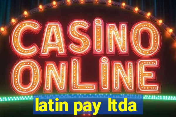 latin pay ltda